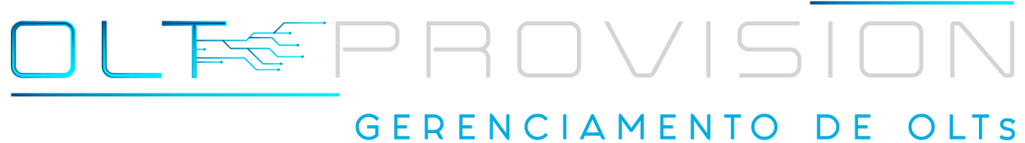 OLT PROVISION - Sistema de Gerenciamento de OLTs GPON e Provisionamento de ONTs
